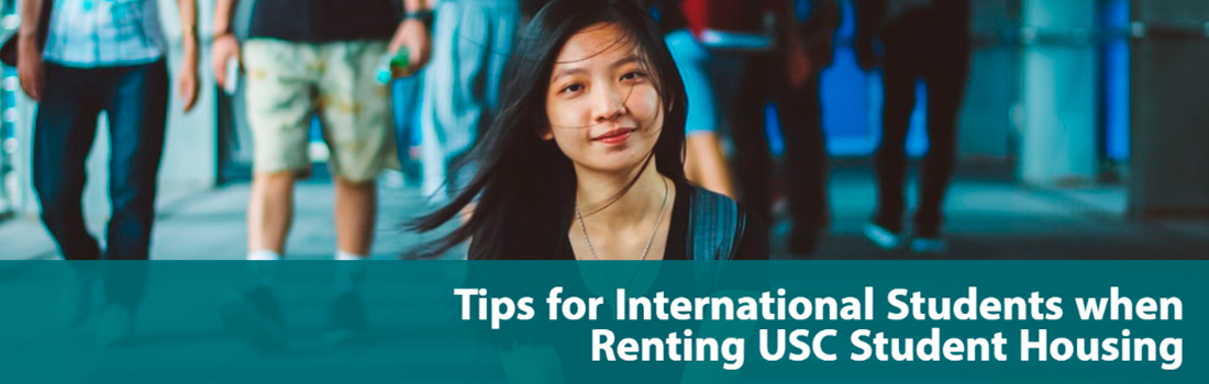 Tips for International Students when Renting USC Student Housing image